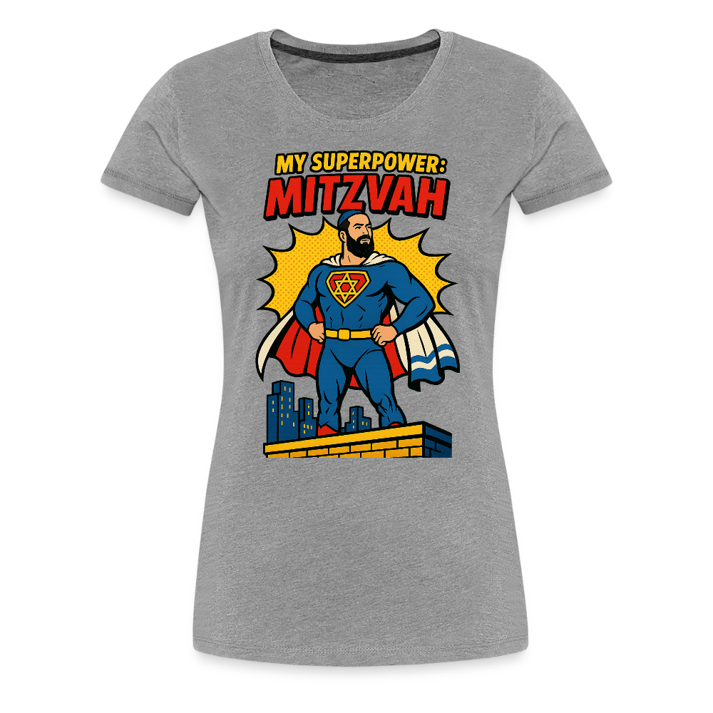 My Superpower: Mitzvah Women’s Premium T-Shirt - heather gray