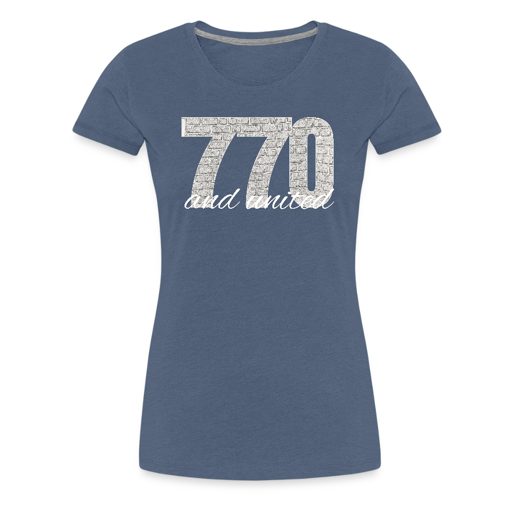 770 And United Light Women’s Premium T-Shirt - heather blue