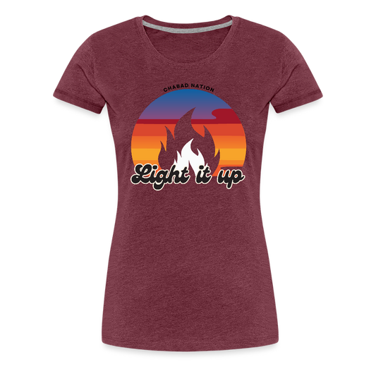 Light It Up Women’s Premium T-Shirt - heather burgundy