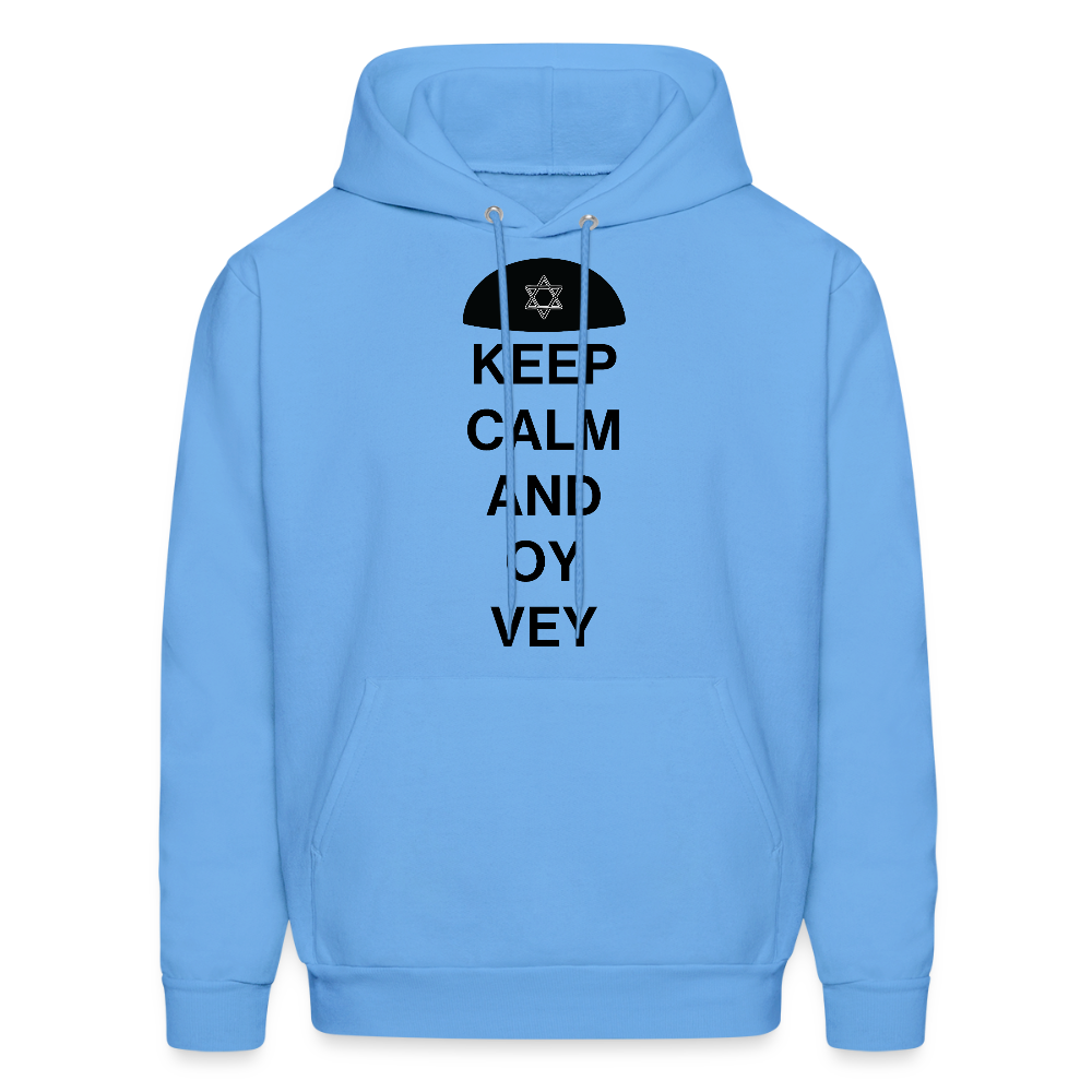 Keep Calm and Oy Vey Men's Hoodie - carolina blue