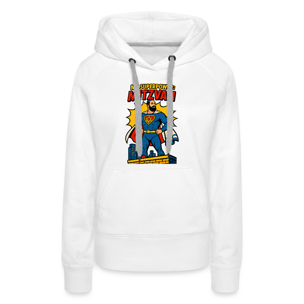 My Superpower: Mitzvah Women’s Premium Hoodie - white