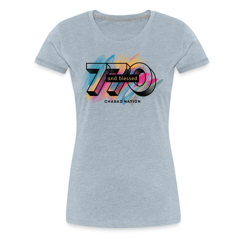 770 And Blessed Women’s Premium T-Shirt - heather ice blue