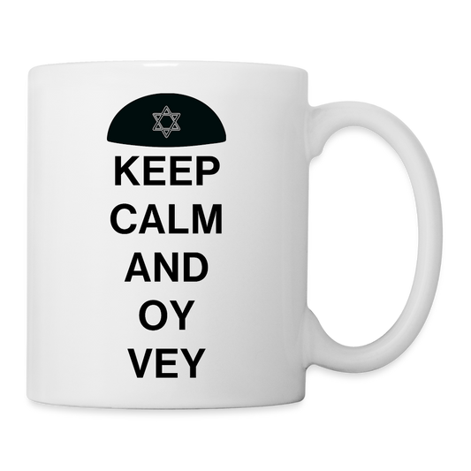 Keep Calm and Oy Vey Coffee/Tea Mug - white