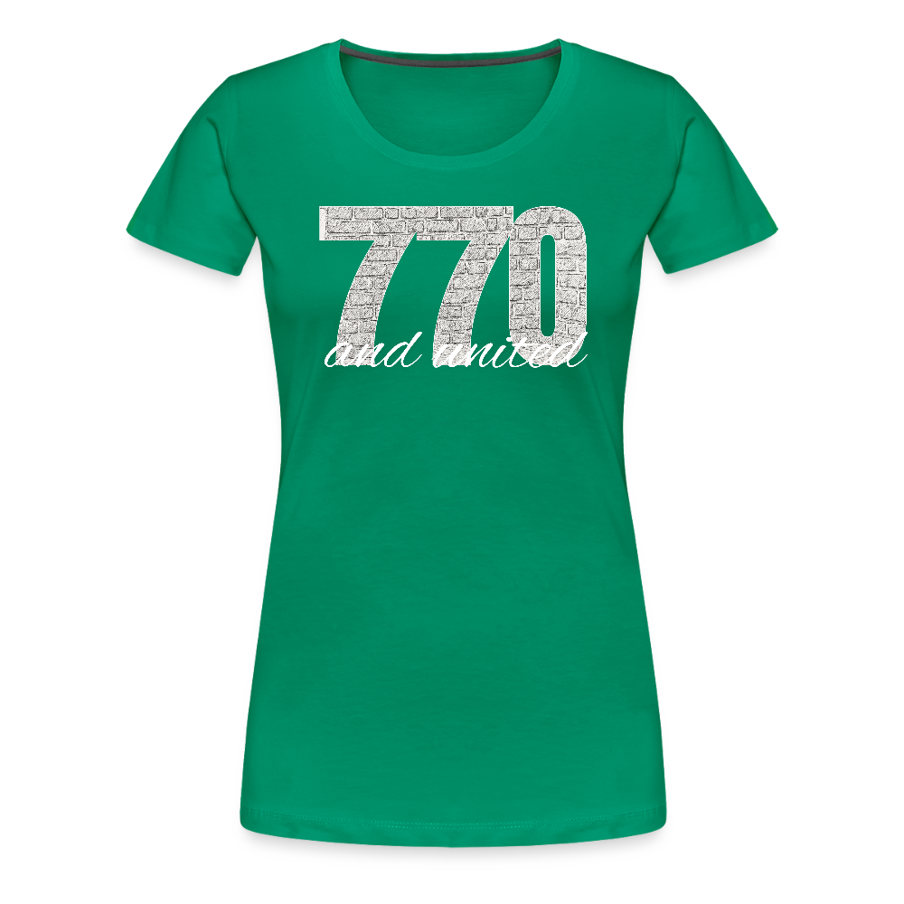 770 And United Light Women’s Premium T-Shirt - kelly green