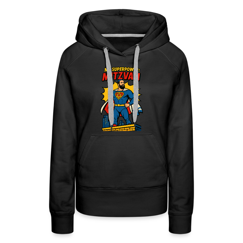 My Superpower: Mitzvah Women’s Premium Hoodie - black