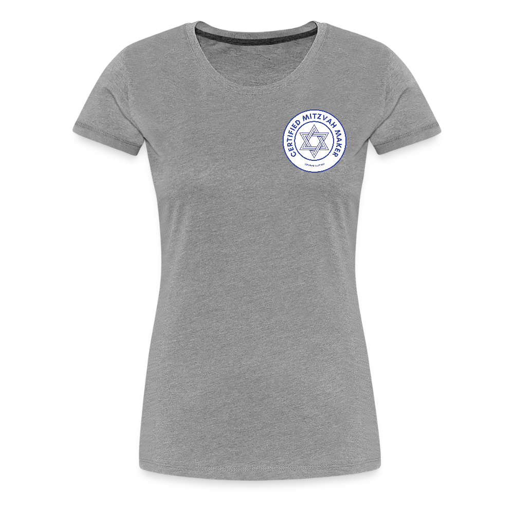 Certified Mitzvah Maker Badge Women’s Premium T-Shirt - heather gray
