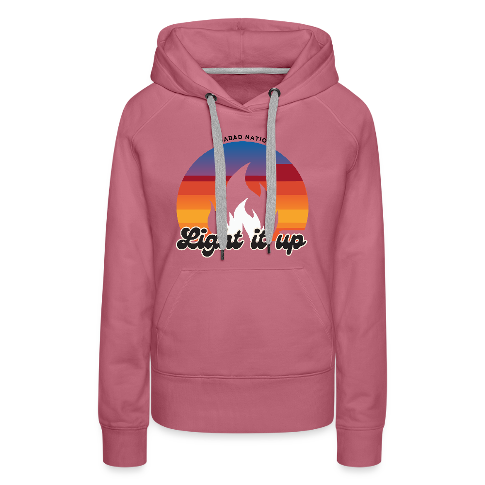 Light It Up Women’s Premium Hoodie - mauve