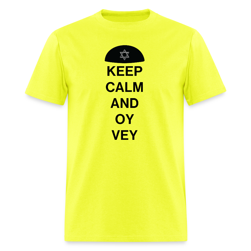 Keep Calm and Oy Vey Men's T-Shirt | GILDAN 5000 - safety green