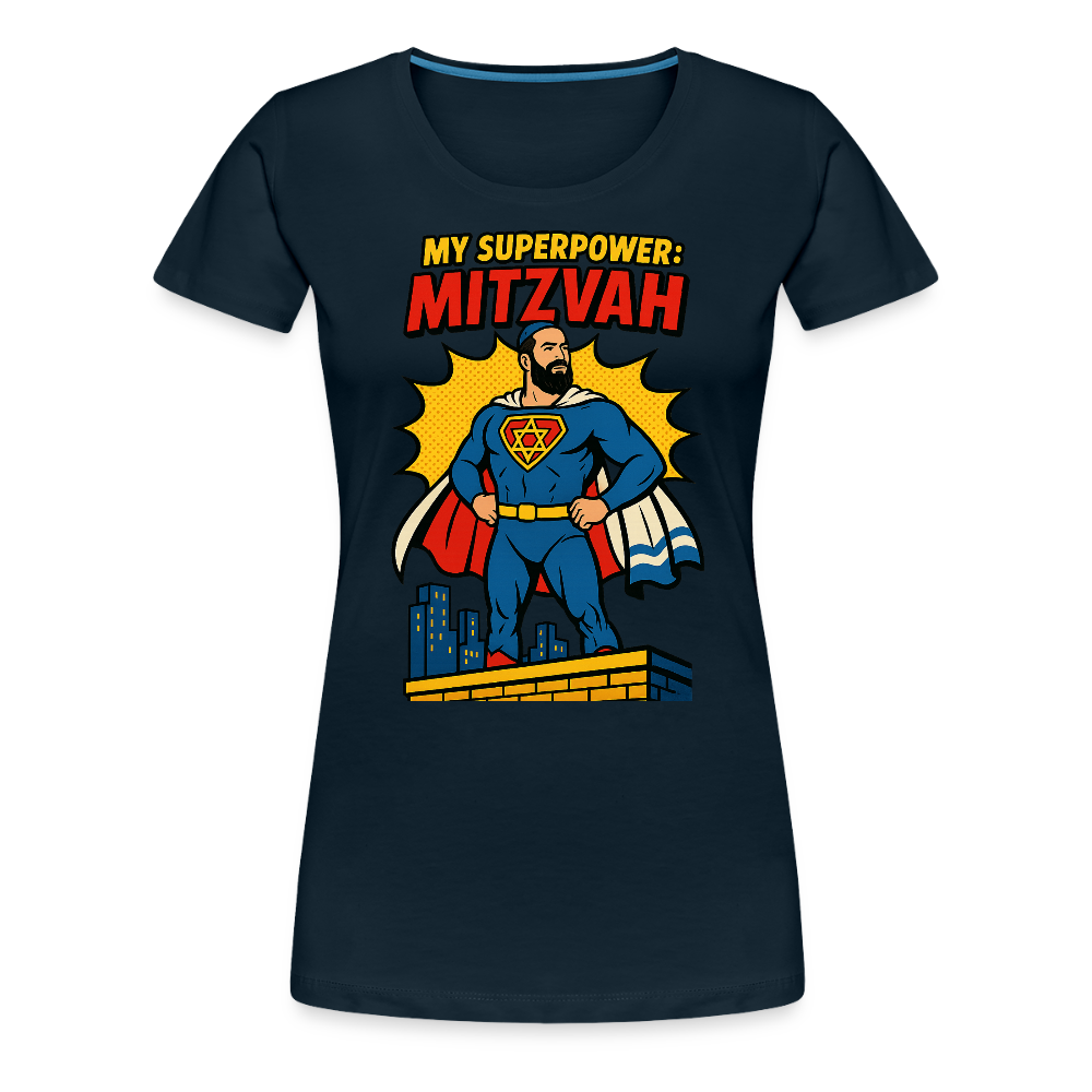 My Superpower: Mitzvah Women’s Premium T-Shirt - deep navy