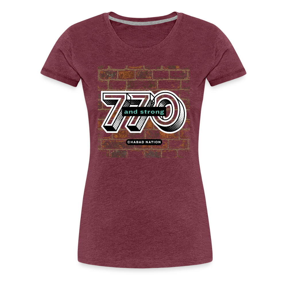 770 And Strong Women’s Premium T-Shirt - heather burgundy