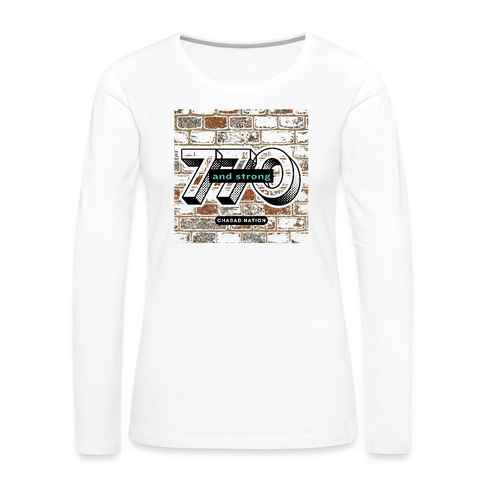 770 And Strong Women's Premium Long Sleeve T-Shirt - white