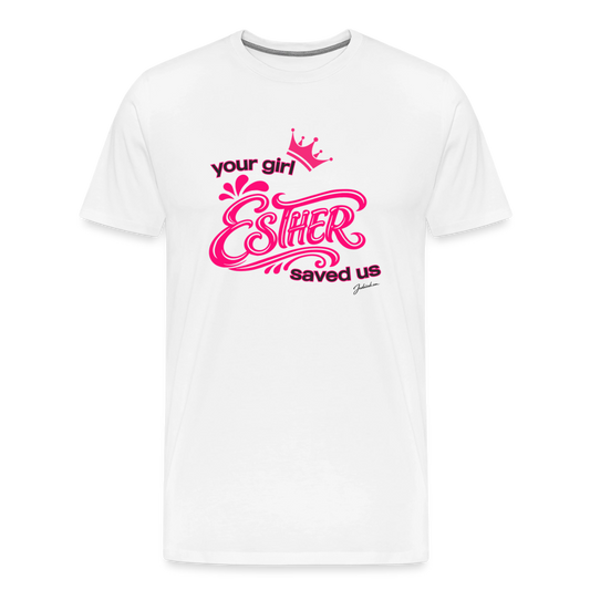 Your Girl Esther Men's Premium T-Shirt - white