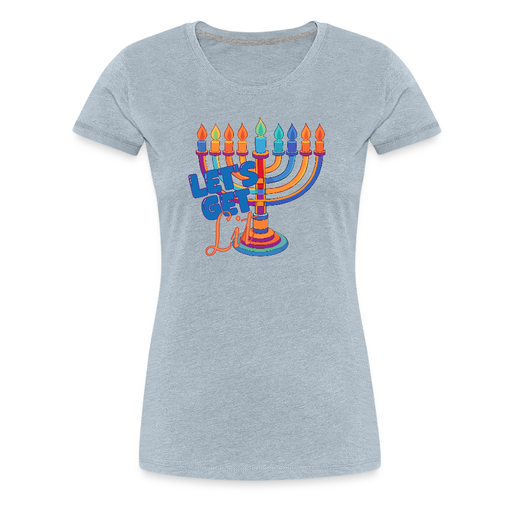 Let's Get Lit Menorah Women’s Premium T-Shirt - heather ice blue