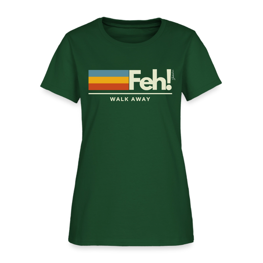 Feh! Women's T-Shirt - forest green