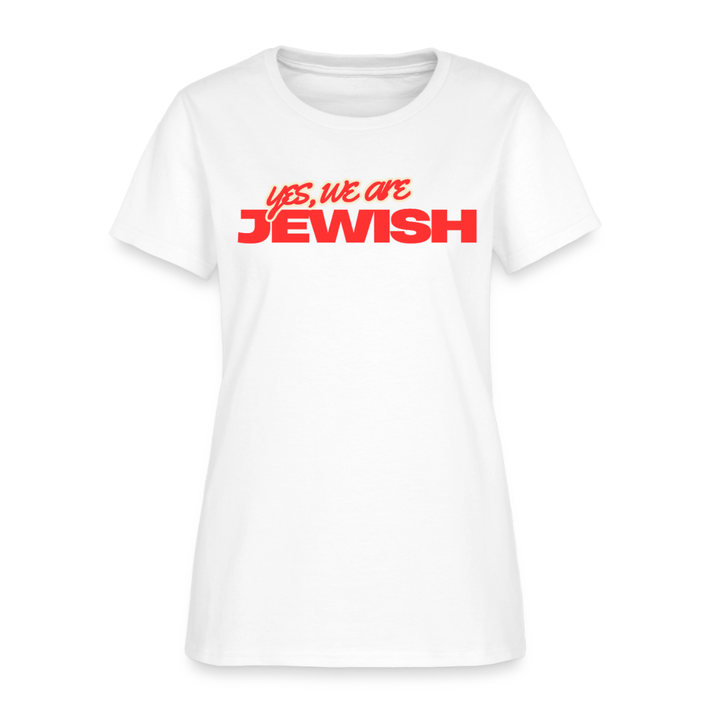 Yes, We're Jewish Women's T-Shirt - white
