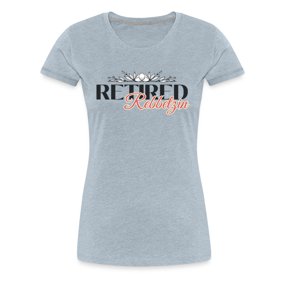 Retired Rabbetzin Women’s Premium T-Shirt - heather ice blue