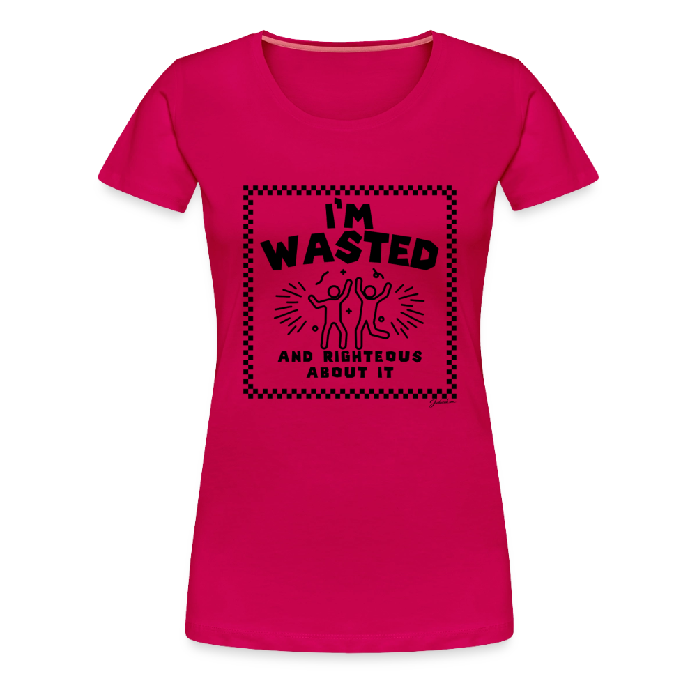 Wasted & Righteous Women’s Premium T-Shirt - dark pink