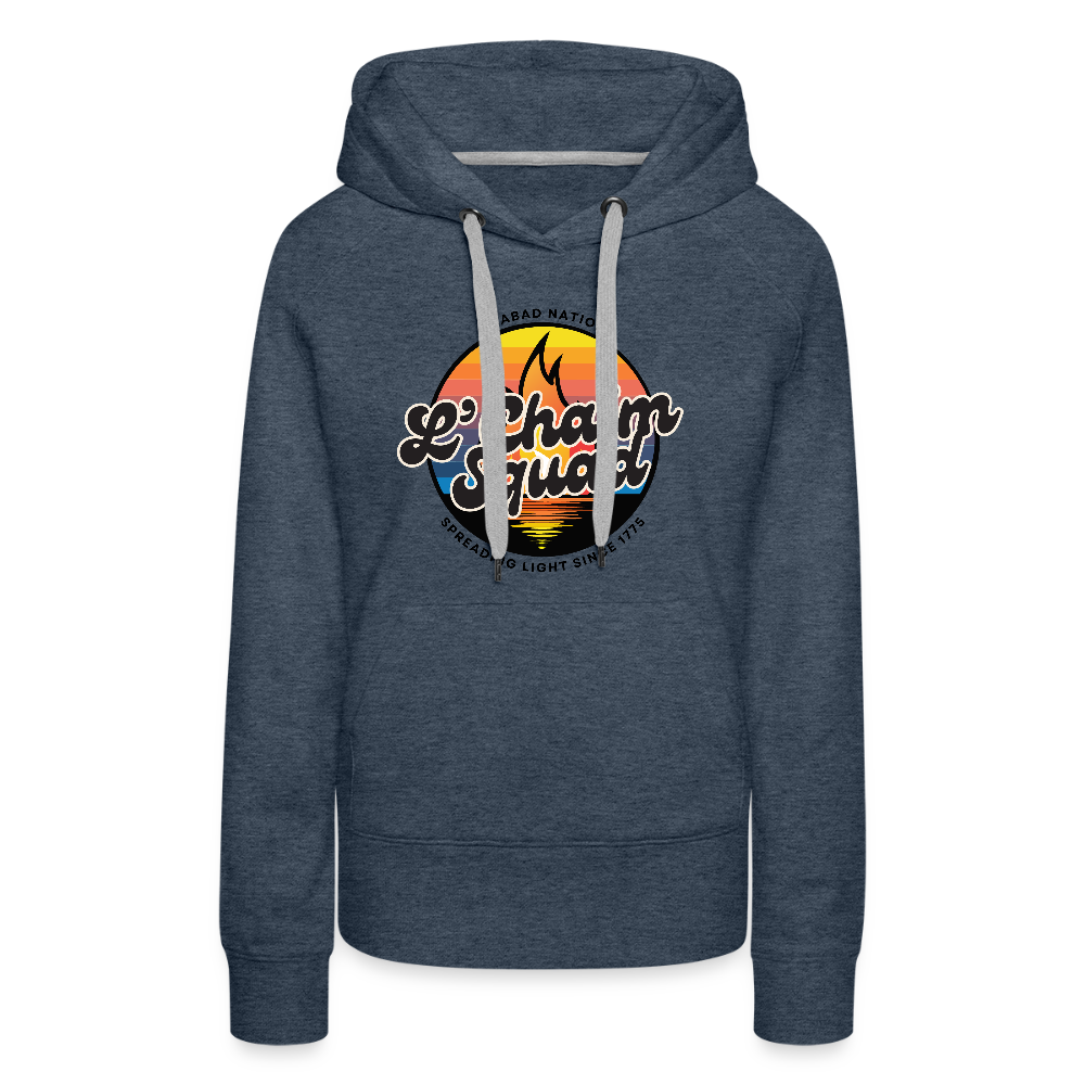 L’Chaim Squad – Spreading Light Women’s Premium Hoodie - heather denim