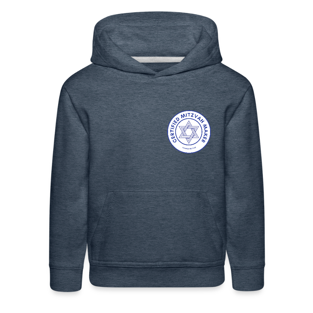 Certified Mitzvah Maker Badge Kids‘ Premium Hoodie - heather denim