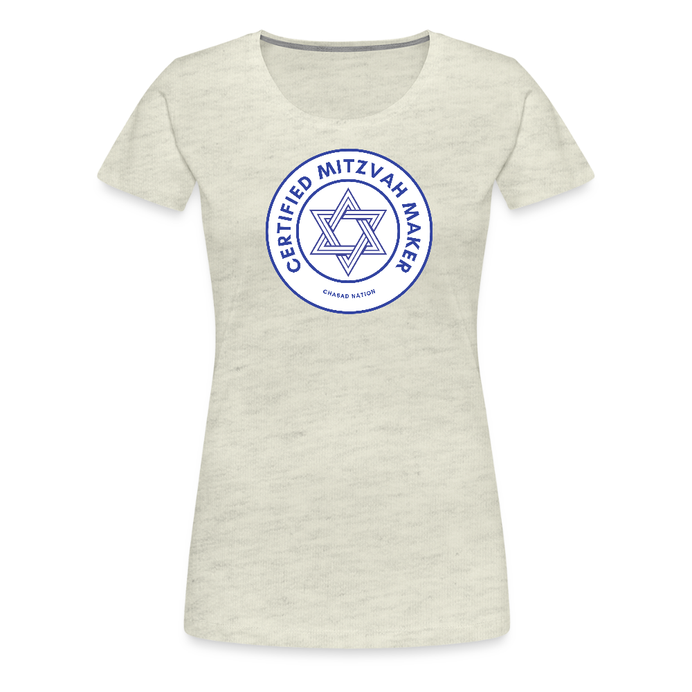 Certified Mitzvah Maker Women’s Premium T-Shirt - heather oatmeal