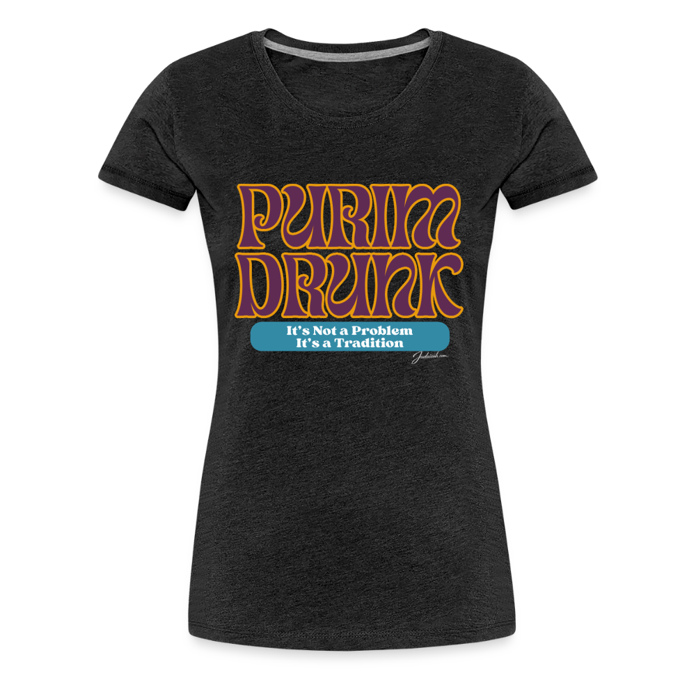 Purim Drunk Women’s Premium T-Shirt - charcoal grey