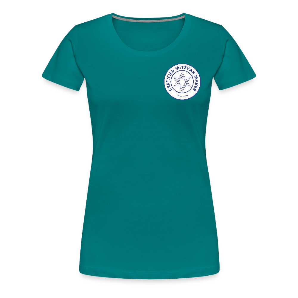 Certified Mitzvah Maker Badge Women’s Premium T-Shirt - teal