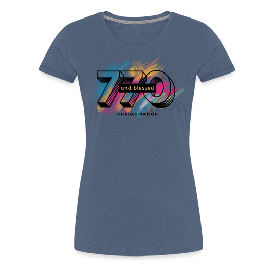 770 And Blessed Women’s Premium T-Shirt - heather blue