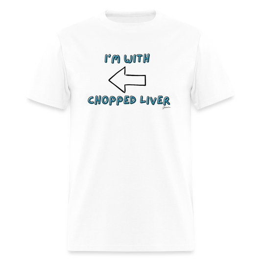 Chopped Liver Men's T-Shirt | GILDAN 5000 - white