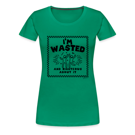 Wasted & Righteous Women’s Premium T-Shirt - kelly green