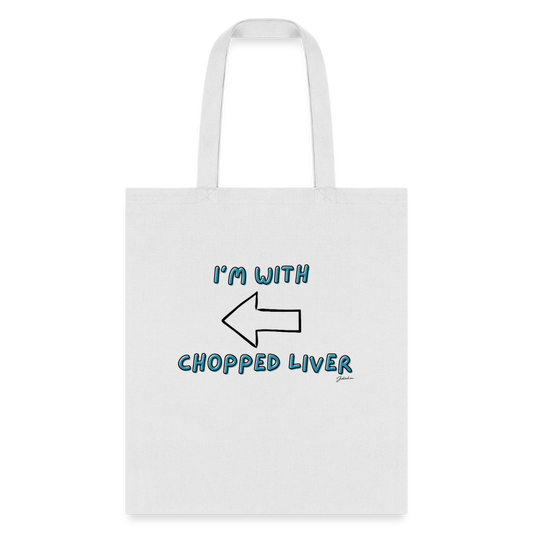 Chopped Liver Tote Bag - white