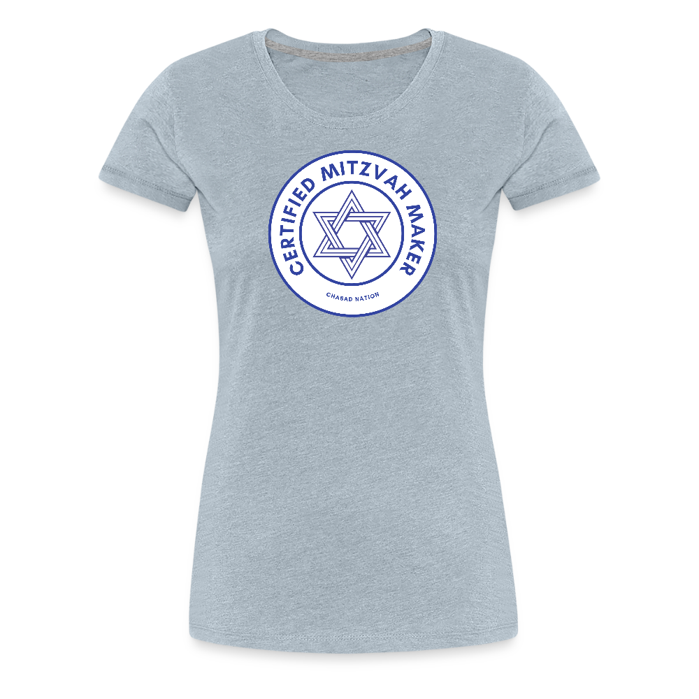 Certified Mitzvah Maker Women’s Premium T-Shirt - heather ice blue