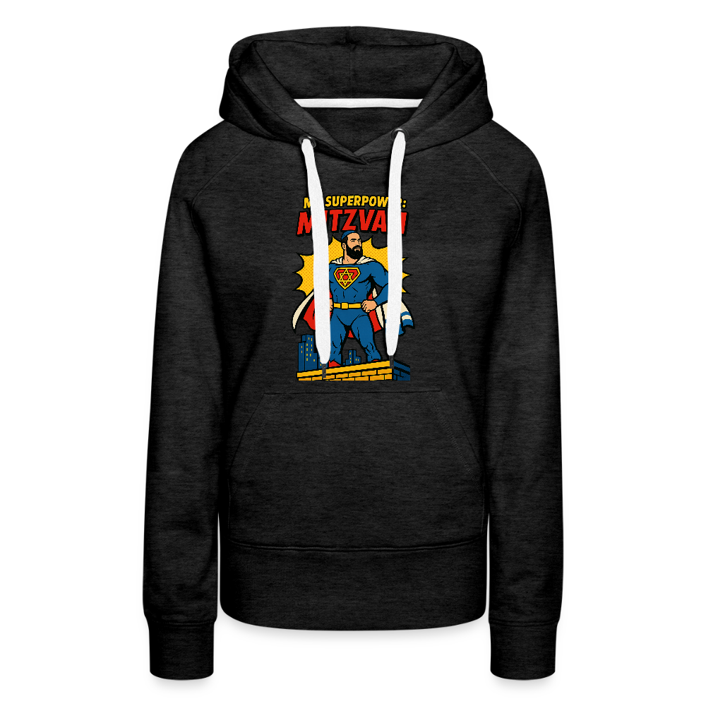My Superpower: Mitzvah Women’s Premium Hoodie - charcoal grey