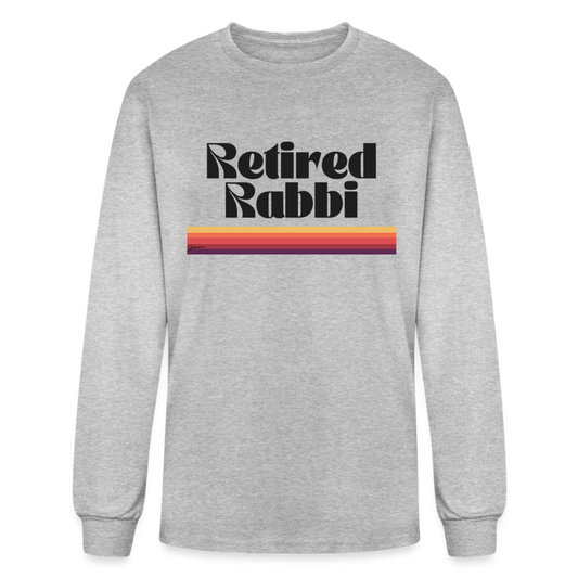 Retired Rabbi Men's Long Sleeve T-Shirt - heather gray