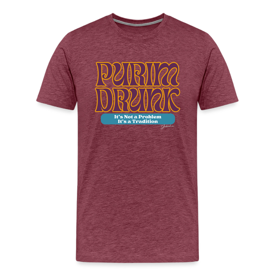 Purim Drunk Men's Premium T-Shirt - heather burgundy