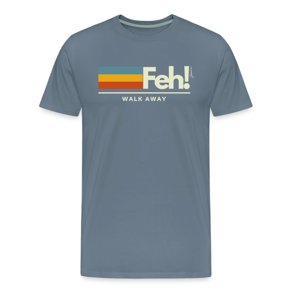 Feh! Men's Premium T-Shirt - steel blue