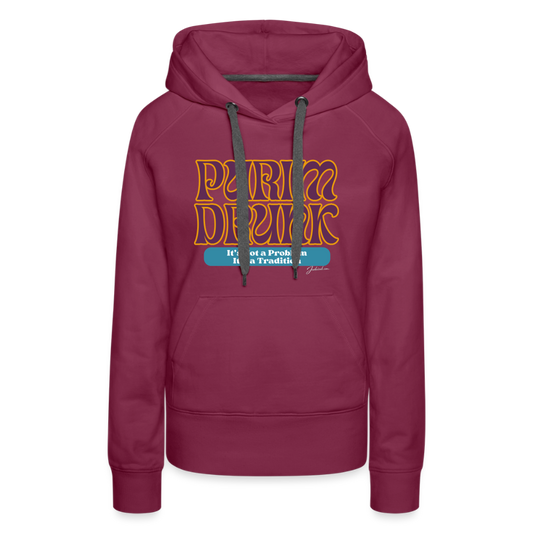 Purim Drunk Women’s Premium Hoodie - burgundy